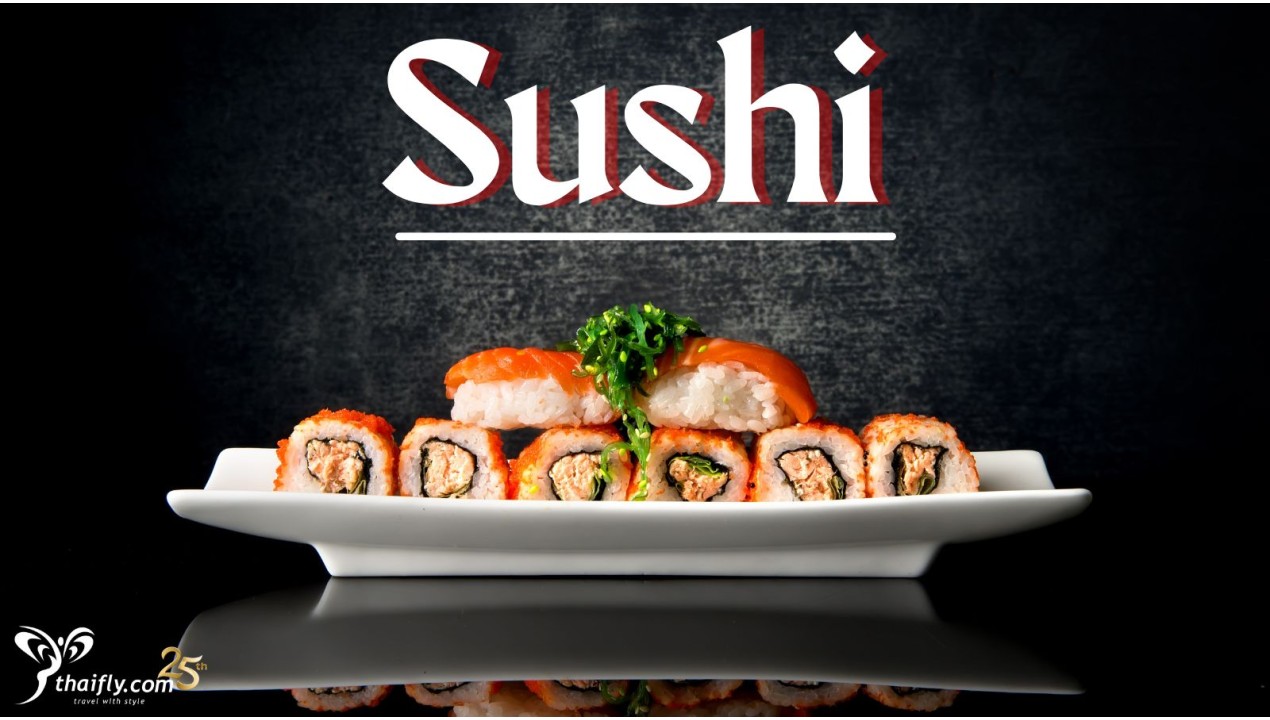 ข้อมูลเที่ยวญี่ปุ่น : อาหารประจำชาติ ซูชิ (Dishes of sushi)